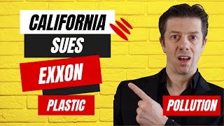 California Sues Exxon Over Plastic Pollution XOM SHEL CVX ACT ACTHF [upl. by Coe195]