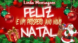 MENSAGEM DE NATAL E ANO NOVO EMOCIONANTE [upl. by Uokes782]