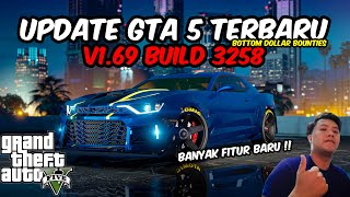 CARA UPDATE GTA 5 V169 BUILD 3258 BOTTOM DOLLAR BOUNTIES 2024 GTA 5 INDONESIA [upl. by Suivatco]