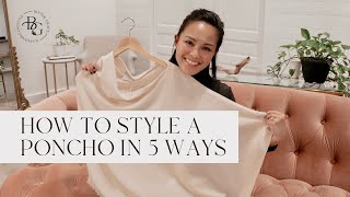 HOW TO STYLE A PONCHO IN 5 WAYS  BITTER GRACE [upl. by Anitsirt]