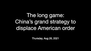 The long game China’s grand strategy to displace American order [upl. by Gayleen]