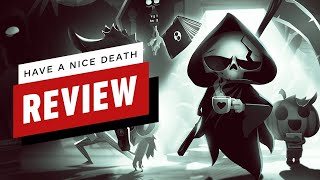 Have a Nice Death Review [upl. by Ytinirt]