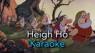 Snow White and the Seven Dwarfs  Heigh Ho Karaoke [upl. by Jillene]