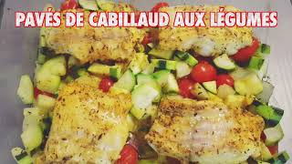 Pavés de Cabillaud aux Légumes  La Cuisine de Fou Fou [upl. by Hedy104]