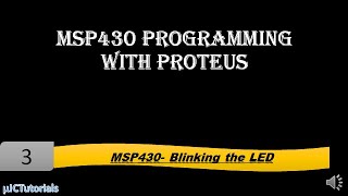 MSP430 Programming with Proteus Blinking the LED [upl. by Shanie]