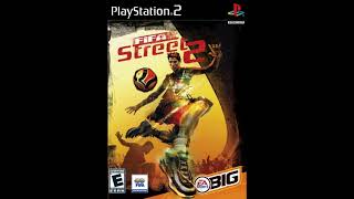 FIFA Street 2 Soundtrack 2006 [upl. by Nahtnoj79]