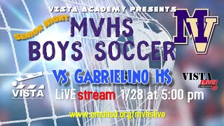 MVHS Boys Soccer vs Gabrielino  Senior Night [upl. by Hahcim]