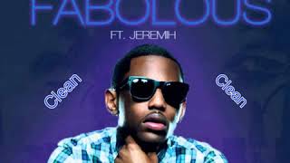 Fabolous  Thim Slick ft Jeremih  Clean [upl. by Ahselrak781]