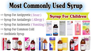 Commonly Used Syrup  Syrup For Children syrup [upl. by Tivad]