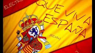 Que Viva España Remix [upl. by Noslen]