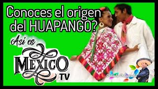 Conoces el origen del HUAPANGO conócelo aquí [upl. by Eoj734]