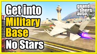 How to GET INTO MILITARY BASE With no STARS in GTA 5 Online Easy Method [upl. by Ynttirb96]