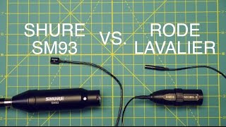 Shure SM93 Vs Rode Lavalier [upl. by Urbana]