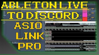 ABLETON LIVE TO DISCORD ASIO Link Pro  UPDATE IN DESCRIPTION  Comments Off [upl. by Brewster]