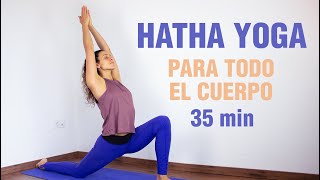 Clase de Hatha Yoga para todo el cuerpo  Fortalece tu cuerpo al completo 35 min  Anabel Otero [upl. by Qiratla309]