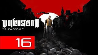 Wolfenstein II The New Colossus PC Walkthrough 16 ENDING [upl. by Gabrila]