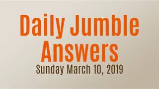 Daily Jumble March 10 2019  Jumble Answers for 3102019 [upl. by Eniliuqcaj]