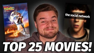 Top 25 Favorite Movies of AllTime [upl. by Aicsila]