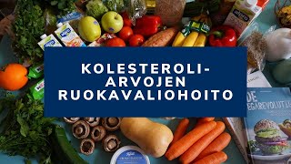 Veren kolesteroliarvojen ruokavaliohoito [upl. by Lledroc]