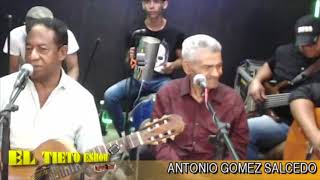 Antonio Gomez Salcedo  El Interno quotEl Tieto Eshowquot 2018 [upl. by Pat]