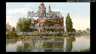 Richard III  Olivier  Richardson  Shakespeare  Columbia Workshop [upl. by Lednahc]