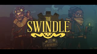 The Swindle Trailer [upl. by Drareg]