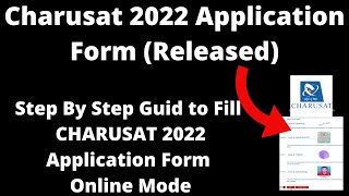 Charusat 2022 Application Form Released  How to Fill CHARUSAT 2022 Application Form Online Mode [upl. by Crosby67]