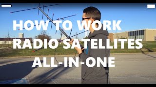 The Ultimate Guide to Working Ham Radio Satellites [upl. by Tellford]