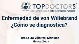 Enfermedad de von Willebrand  ¿Cómo se diagnostica [upl. by Lynne772]