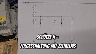 Schütze 4  Folgeschaltung mit Zeitrelais [upl. by Iv]