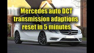 Mercedes DCT transmission reset in 5 mins [upl. by Nylrac573]