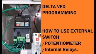 DELTA VFD PROGRAMMING  HOW TO SET PARAMETER  EXTERNAL SWITCH amp Potentiometer [upl. by Zacherie]