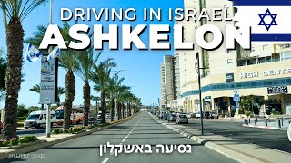 ASHKELON ❤️ Driving in ISRAEL 🇮🇱 2024 [upl. by Calvano]