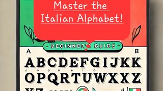 Master the Italian Alphabet A Beginners Guide ItalianAlphabet LearnItalian [upl. by Nueoras]