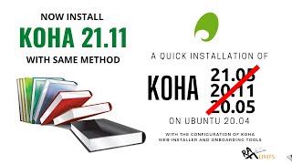 A Quick Installation of Koha 2111  Koha 2105  Koha 20 on Ubuntu 2004  Koha all versions [upl. by Pattani877]