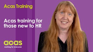 Acas training for those new to HR [upl. by Asirak]