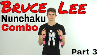 Bruce Lee Nunchaku Combo Tutorial [upl. by Nosac]