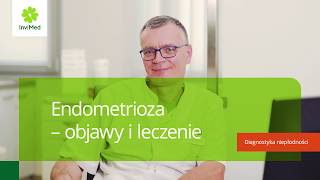 Endometrioza  objawy i leczenie [upl. by Zicarelli]