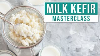 HOW TO MAKE MILK KEFIR AT HOME  Everything You Need To Know [upl. by Fidole]