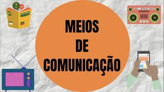 OS MEIOS DE COMUNICAÇÃO [upl. by Schnur240]