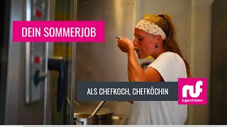 Sommerjob Chefkoch  Chefköchin  ruf Jugendreisen [upl. by Drauode]