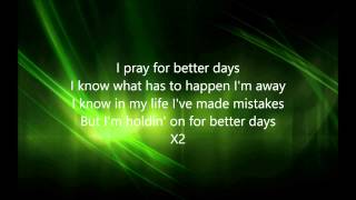 Cam Meekins Better Days Lyrics HD [upl. by Pentheam]