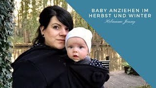 Baby anziehen im Herbst und Winter Hebammentipps Hebamme Jenny [upl. by Adiraf]