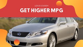 Lexus GS450H get higher MPG Try this [upl. by Krystal]