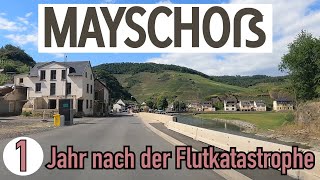 Mayschoß im Ahrtal  1 Jahr nach der Flutkatastrophe [upl. by Nosro]