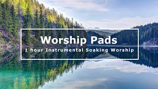 1 HOUR INSTRUMENTAL WORSHIP PADS  SOAKING WORSHIP  PRAYER and PREACHING Background Music 1 [upl. by Maire]