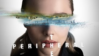 The Peripheral 2023 Movie  Chloe Grace MoretzGary CarrJack Reynor  Review and Facts [upl. by Mendes]