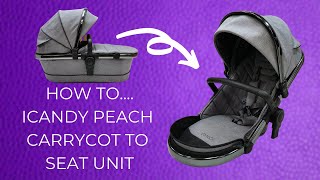 How to change your iCandy Peach carrycot to the seat unit  Baby Lady [upl. by Oiliruam]