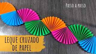 Como fazer Leque Cruzado de papel para decoração de Festa Junina [upl. by Anale]