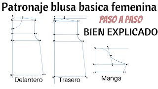 Paso a paso de patronaje blusa básica femenina Bien explicado y fácil de entender [upl. by Aileme715]